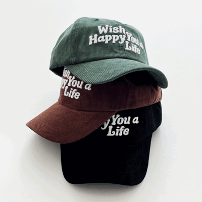 CORDUROY HAPPY LIFE CAP